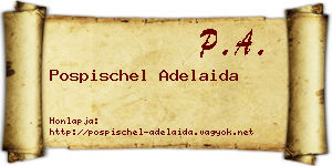Pospischel Adelaida névjegykártya